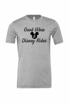 Good Vibes and Disney Rides Shirt - Dylan's Tees