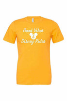 Good Vibes and Disney Rides Shirt - Dylan's Tees