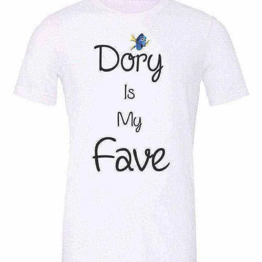 Dory is My Fave Shirt - Dylan's Tees