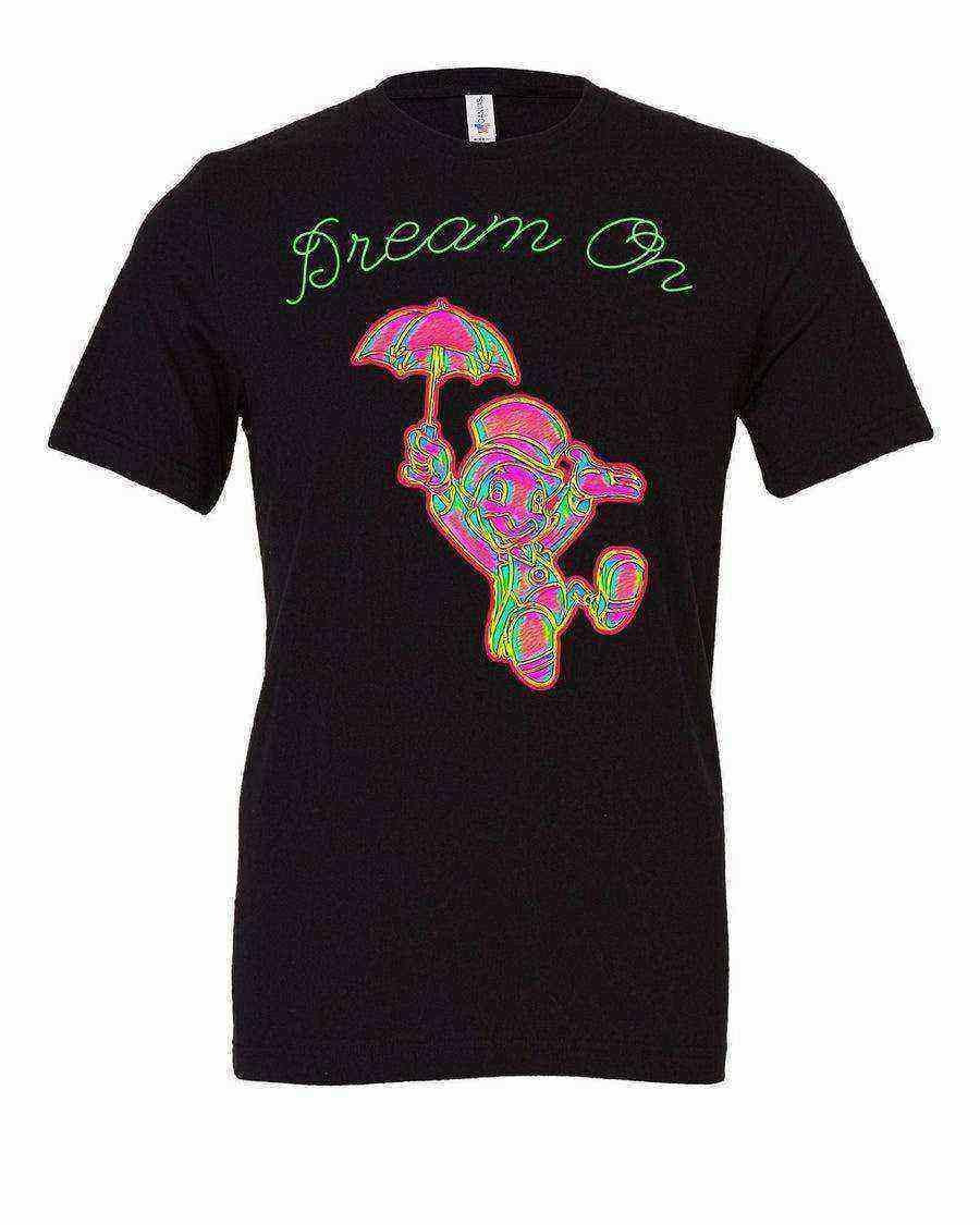 Dream On Pinocchio Shirt | Jiminy Cricket - Dylan's Tees