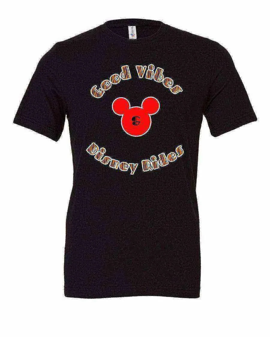 Good Vibes and Disney Rides Shirt - Dylan's Tees