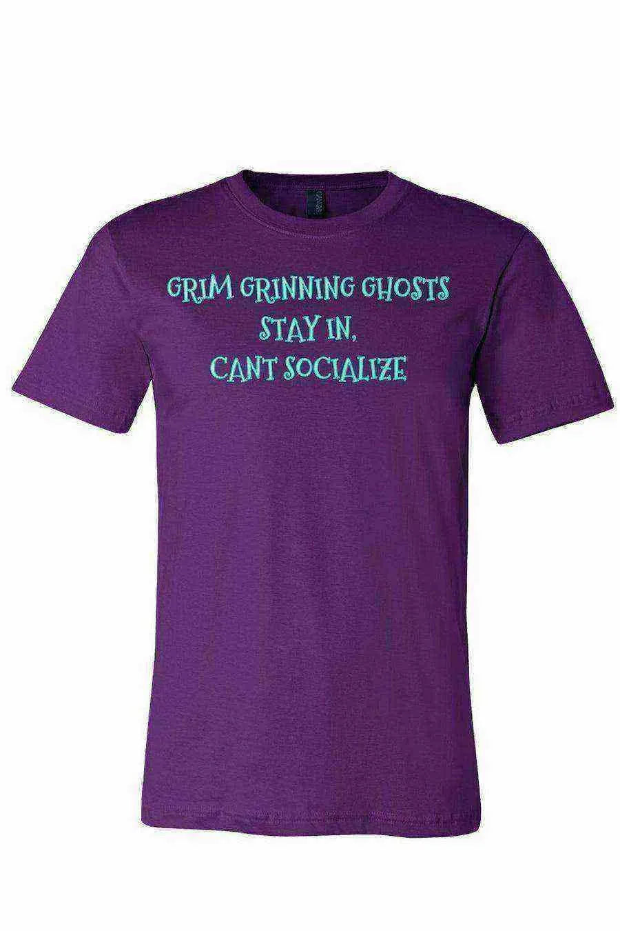 Grim Grinning Ghosts Stay In Can’t Socialize Shirt | Haunted Mansion | Social Distance - Dylan's Tees