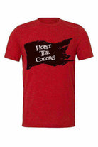 Hoist The Colors - Dylan's Tees