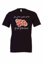 Im Just Here For The Frushi Tee | Epcot Flower and Garden Festival - Dylan's Tees