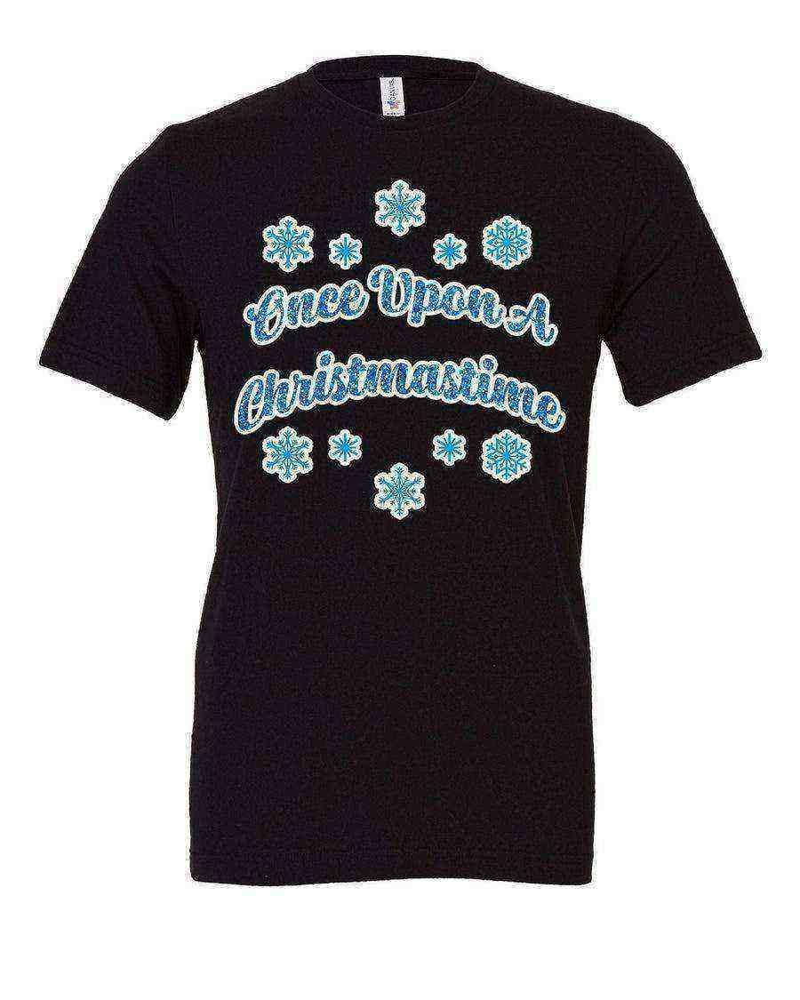 Once Upon A Christmastime Tee - Dylan's Tees