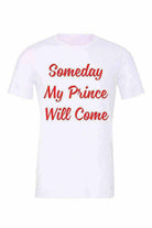 Some Day My Prince Will Come Tee - Dylan's Tees