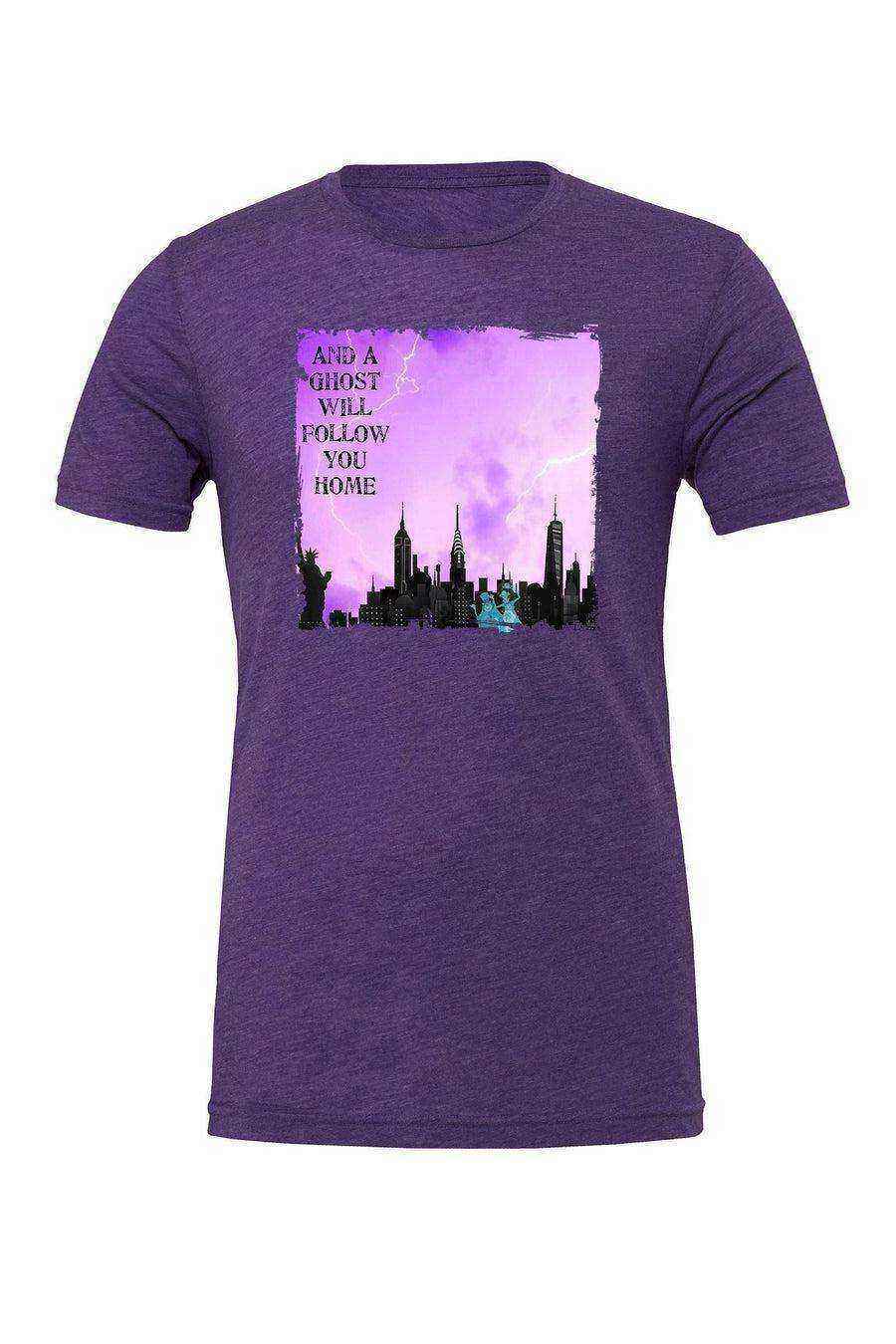 A Ghost Will Follow You Home (New York) Shirt | Haunted Mansion Shirt - Dylan's Tees