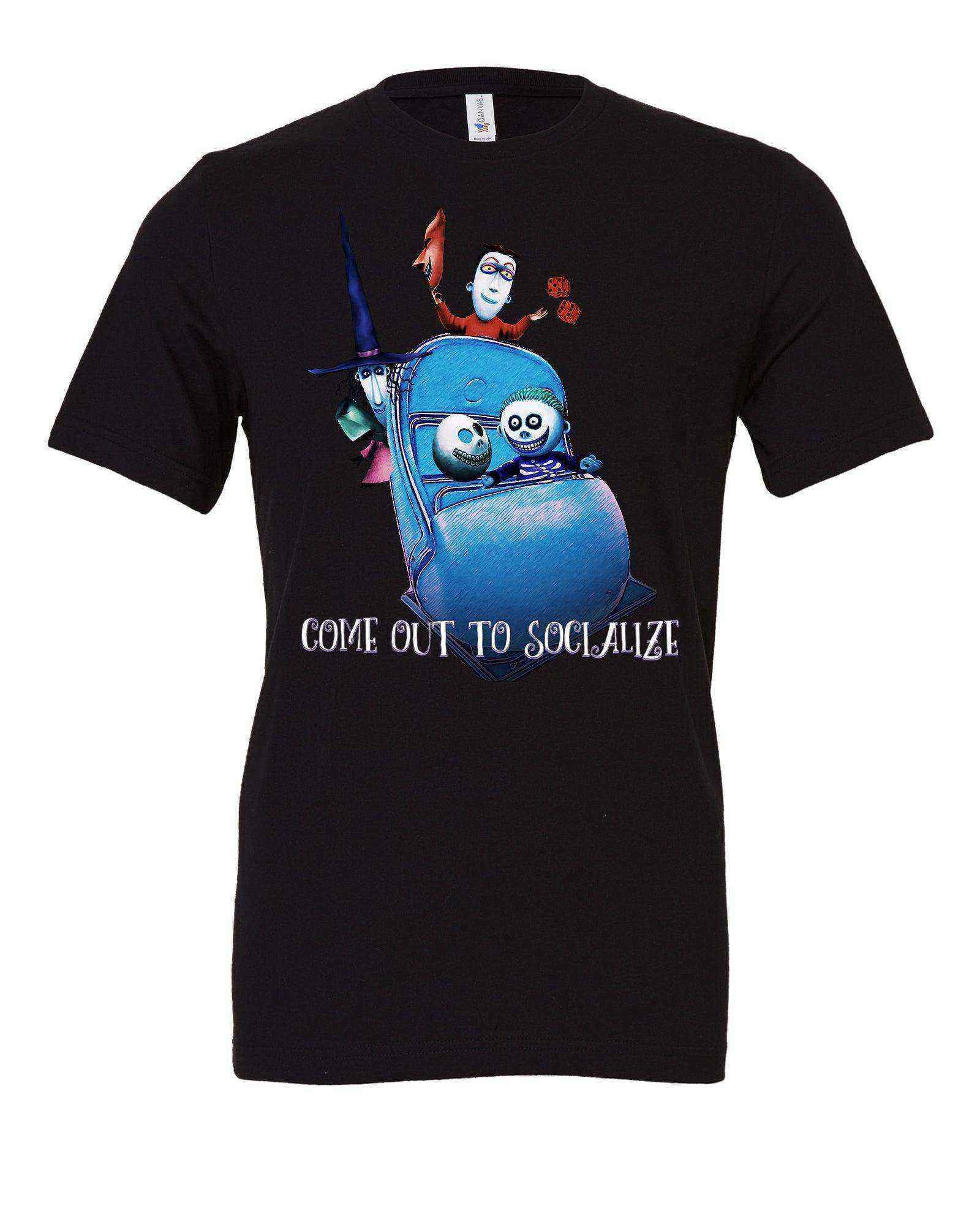 Come Out To Socialize Shirt | The Haunted Mansion | Nightmare Before Christmas - Dylan's Tees