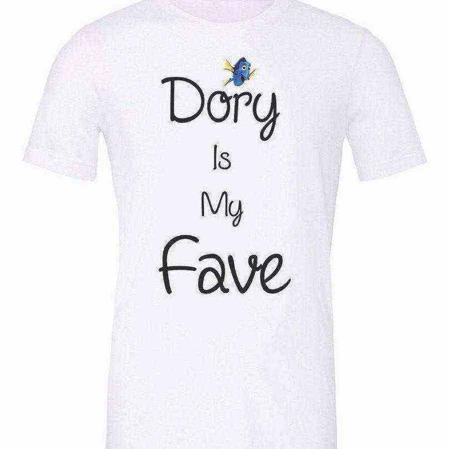 Dory is My Fave Shirt - Dylan's Tees