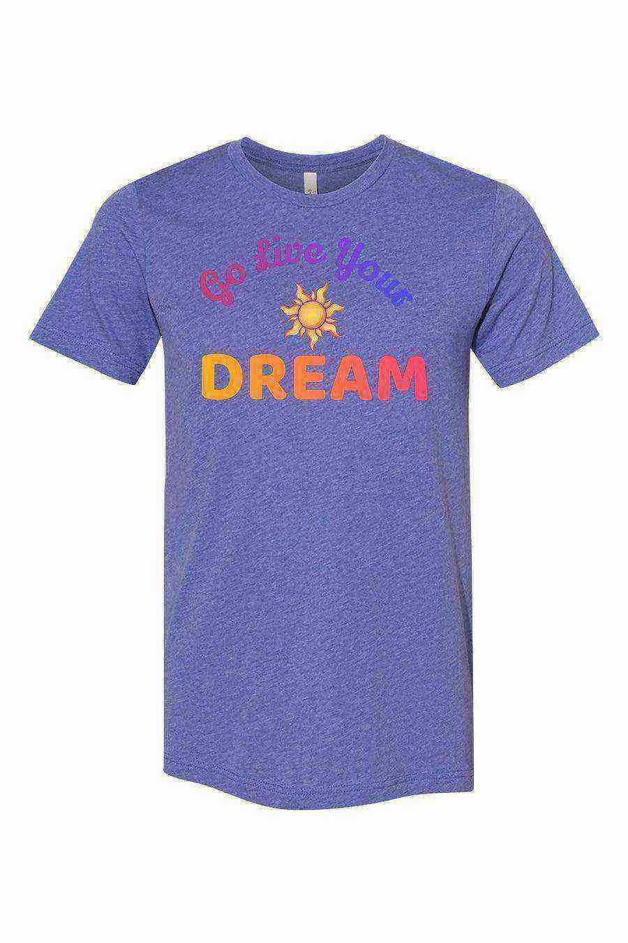 Go Live Your Dream Shirt | Rapunzel Shirt | Tangled Shirt - Dylan's Tees
