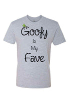Goofy is my Fave Shirt - Dylan's Tees