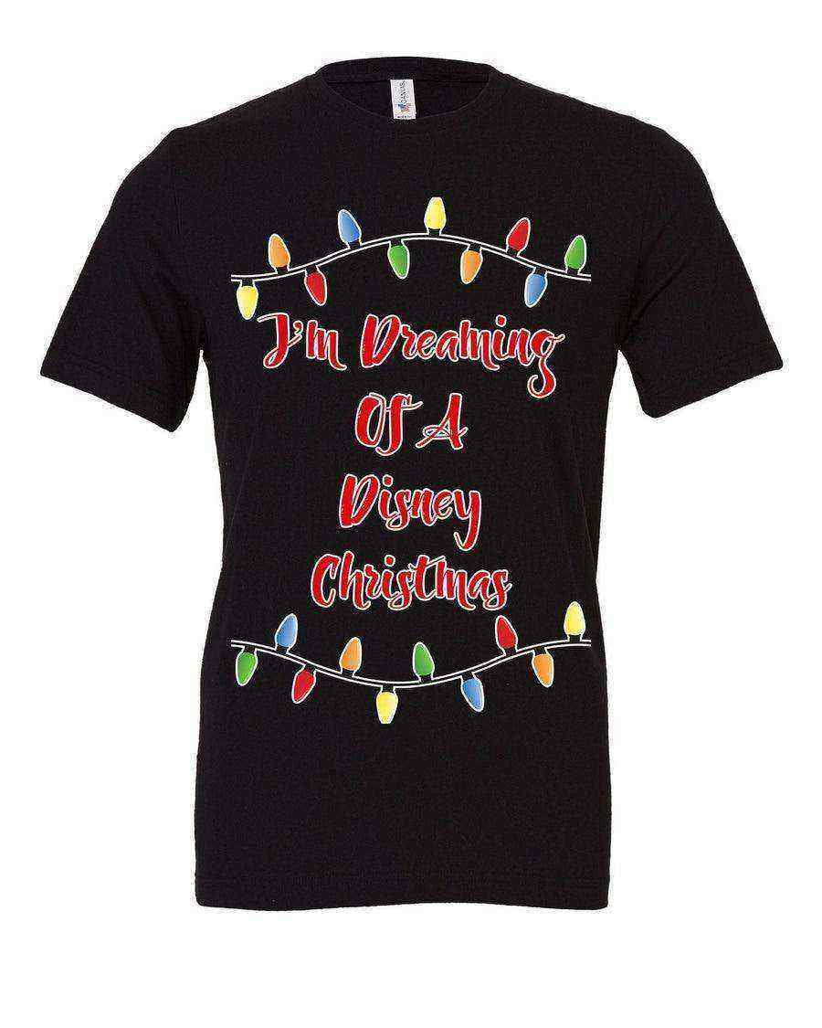 Im Dreaming Of A Disney Christmas - Dylan's Tees