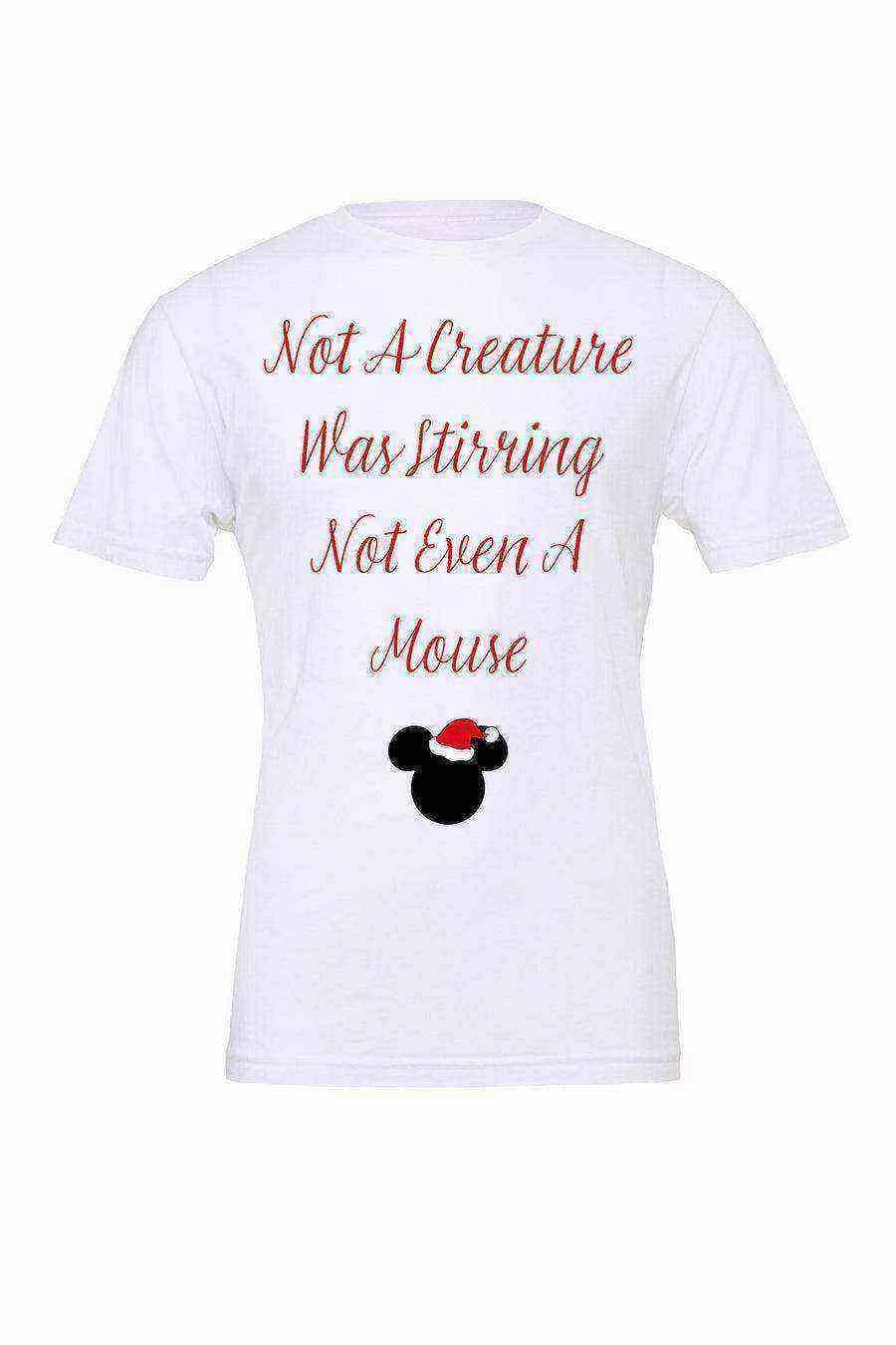 Not A Creature Was Stirring Christmas Tee - Dylan's Tees
