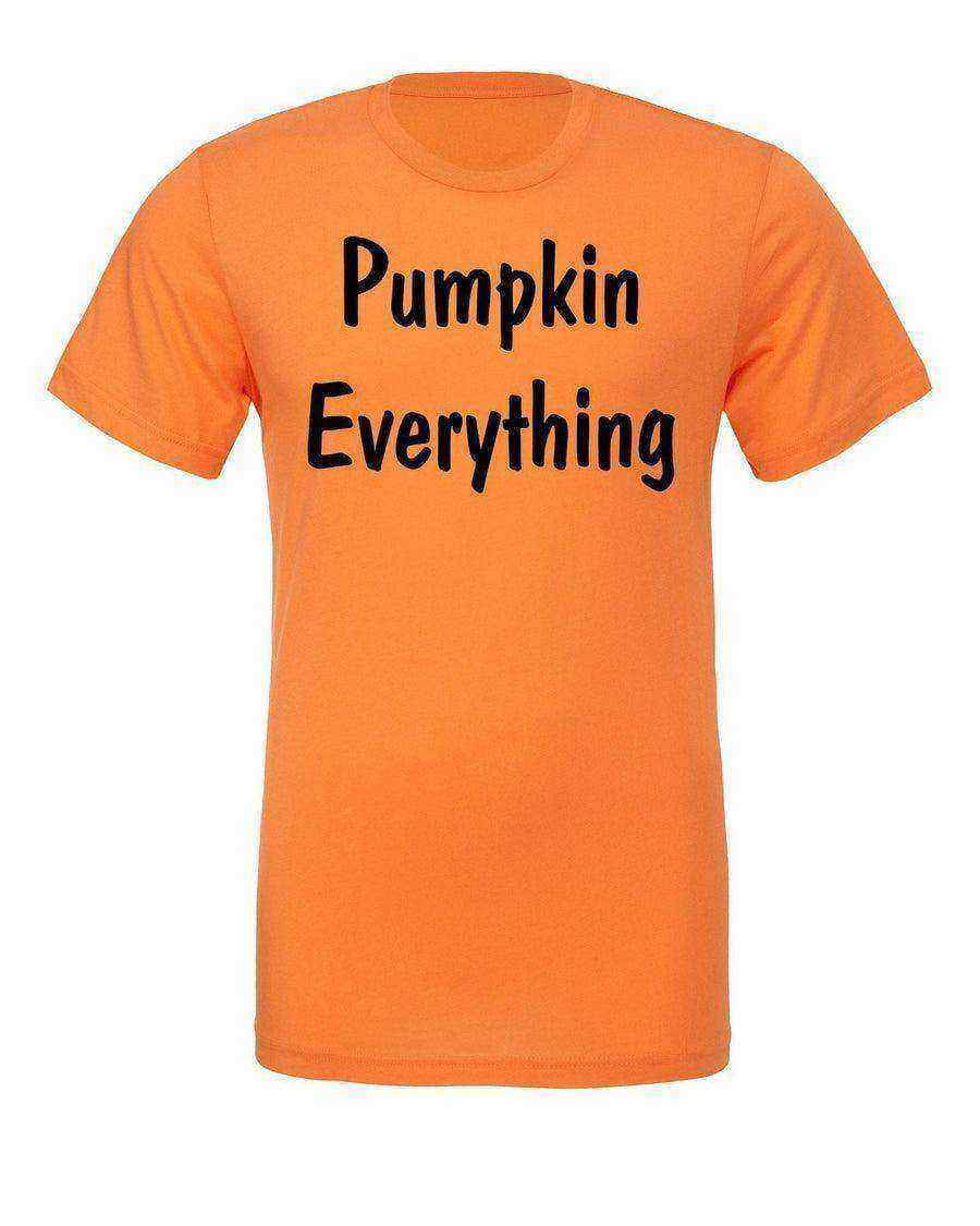 Pumpkin Everything Shirt | Fall Tee - Dylan's Tees