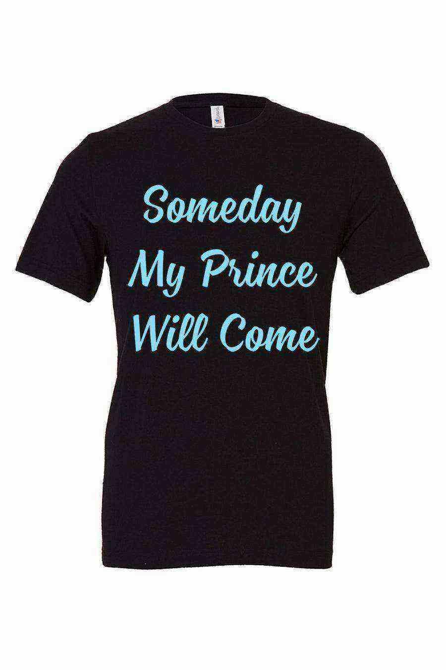 Some Day My Prince Will Come Tee - Dylan's Tees