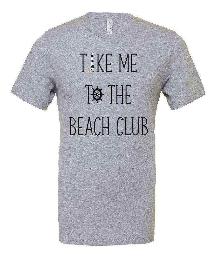 Take Me To The Beach Club Tee - Dylan's Tees