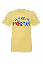 That Girl Is Poison Shirt | Snow White | Poison Apple - Dylan's Tees