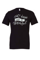 Toddler | Eat Drink and Be Thankful Shirt - Dylan's Tees