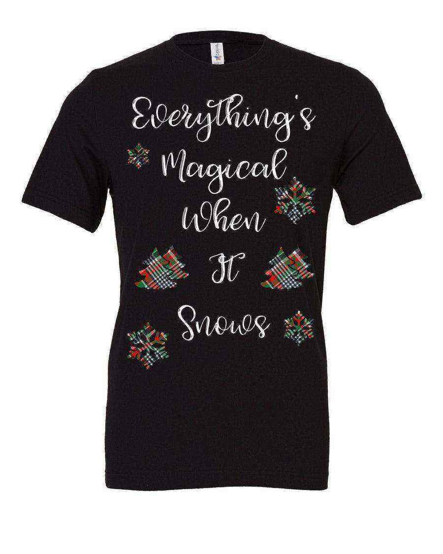 Toddler | Everything's Magical When It Snows Shirt - Dylan's Tees