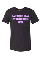 Toddler | Gangster Stay At Home Mom Club Shirt - Dylan's Tees