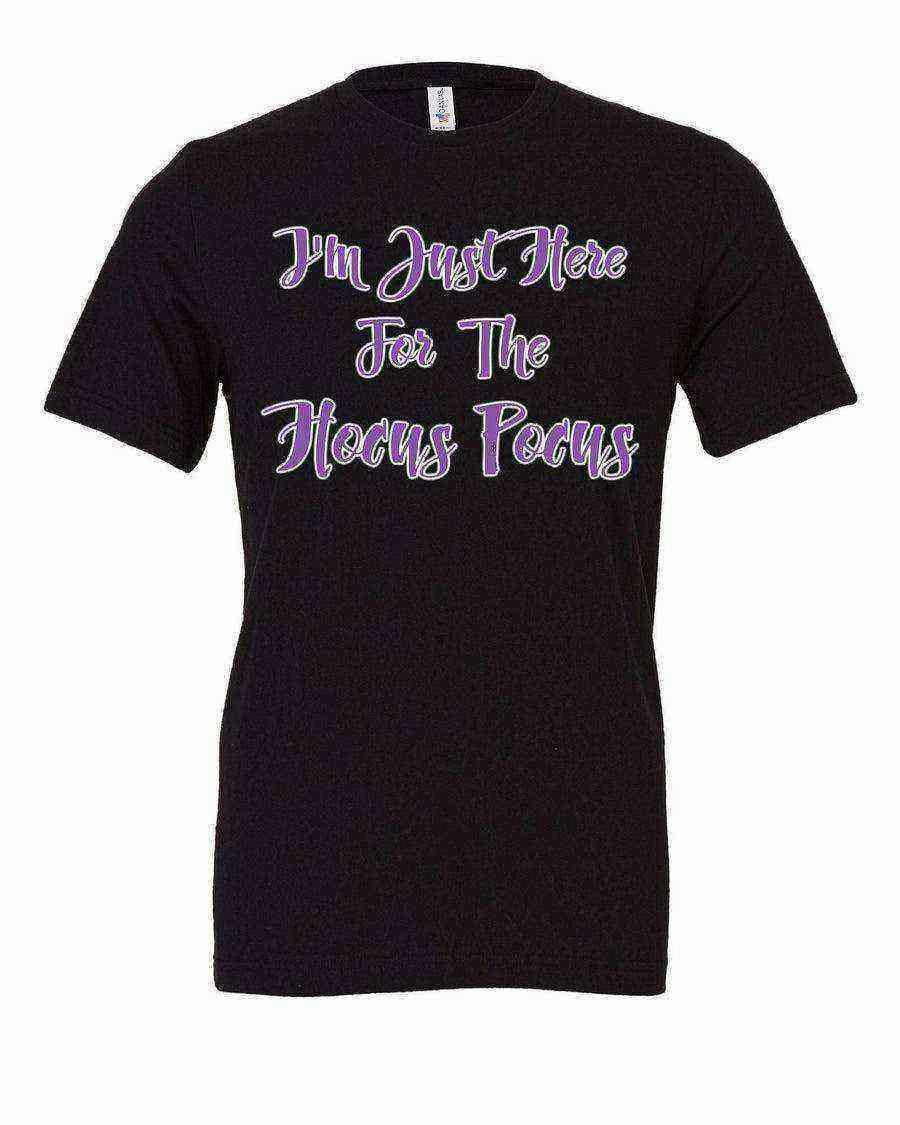 Toddler | Im Just Here for the Hocus Pocus Shirt - Dylan's Tees