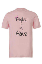 Toddler | Piglet Is My Fave Shirt - Dylan's Tees