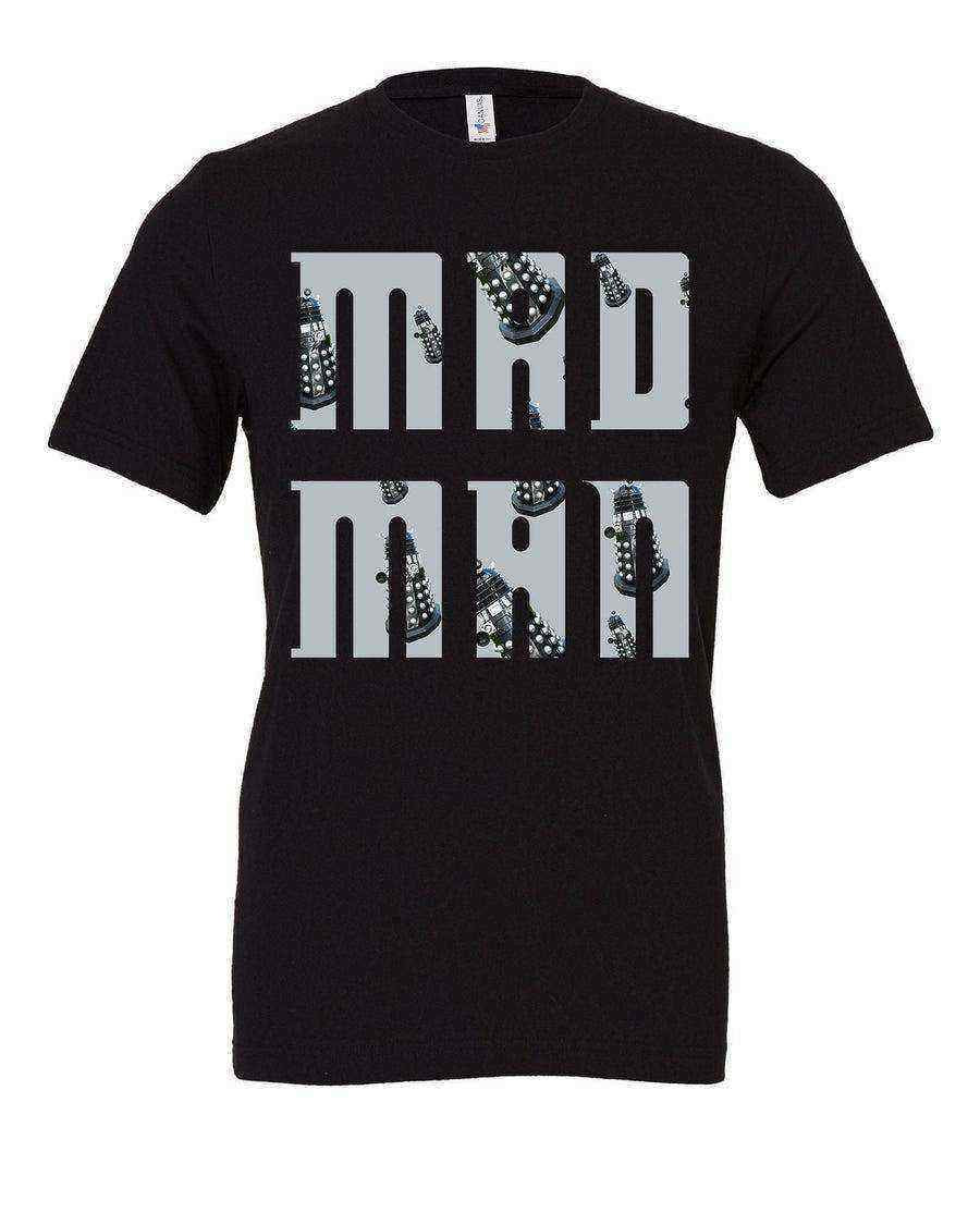 Womens | Dalek Shirt | Doctor Who | Mad Man - Dylan's Tees