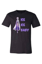 Womens | Ice ice Baby Shirt | Frozen Shirt - Dylan's Tees