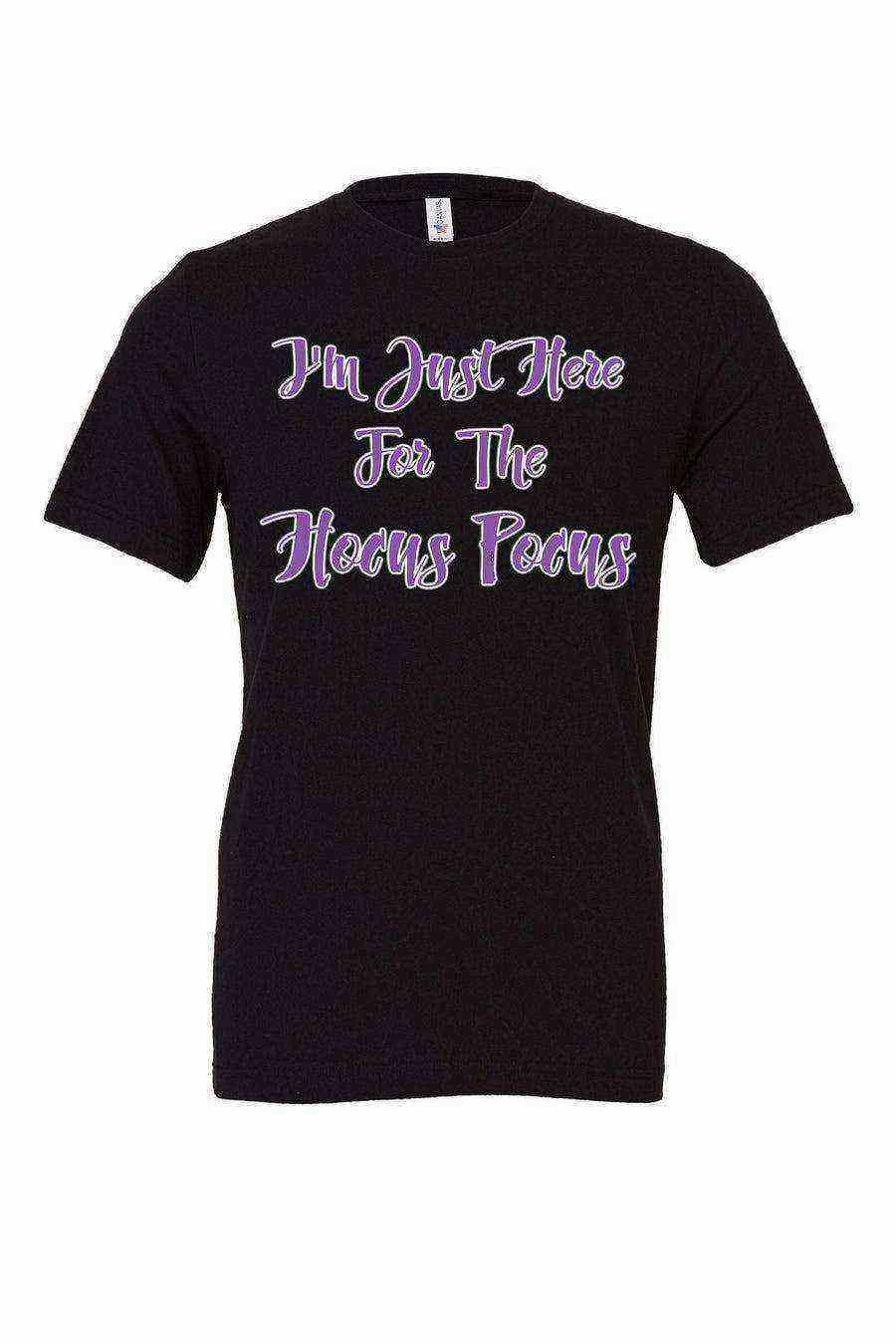 Womens | Im Just Here for the Hocus Pocus Shirt - Dylan's Tees