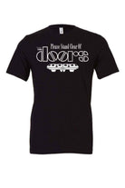 Womens | Please Stand Clear Of The Doors Shirt - Dylan's Tees