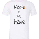 Womens | Pooh is my Fave Shirt - Dylan's Tees