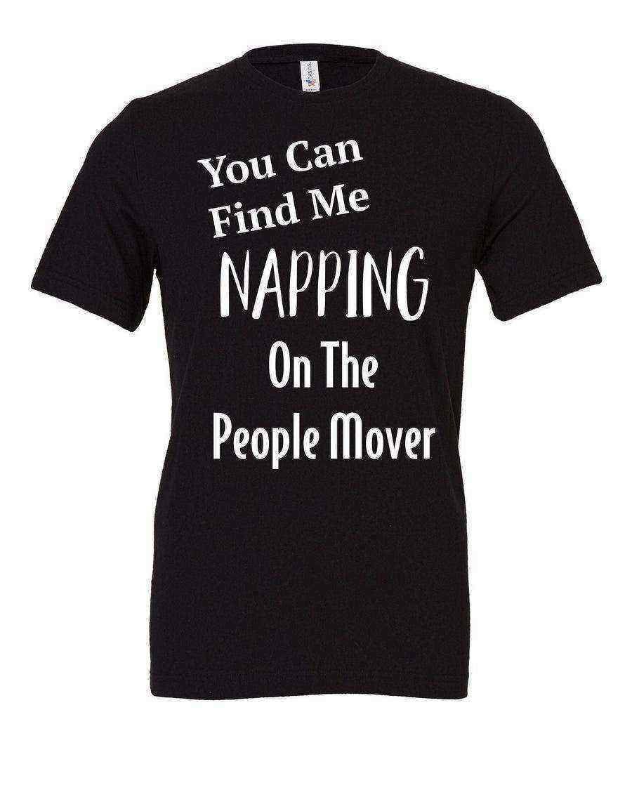 You Can Find Me Napping On The People Mover Crew Neck Tee - Dylan's Tees